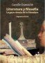 Libro: Literatura y filosofía. La gaya ciencia de la literatura - Autor: Camille Dumoulié - Isbn: 9789587653724